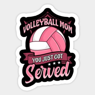 Cute Volleyball Mom You Just Got Served Pun Sticker